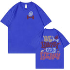 Be Happy Lift Heavy Tee